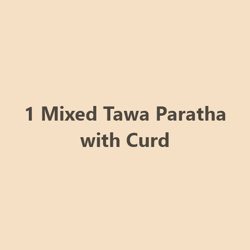 1 Mixed Tawa Paratha with Curd