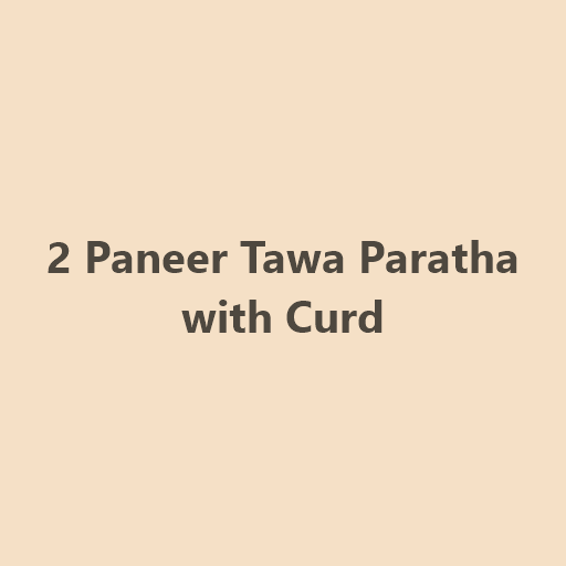 2 Paneer Tawa Paratha with Curd