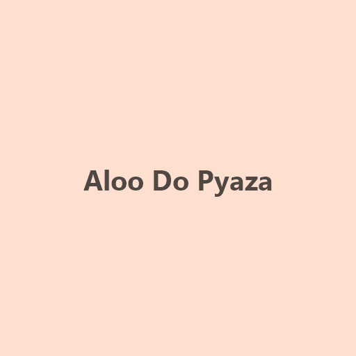 Aloo Do Pyaza