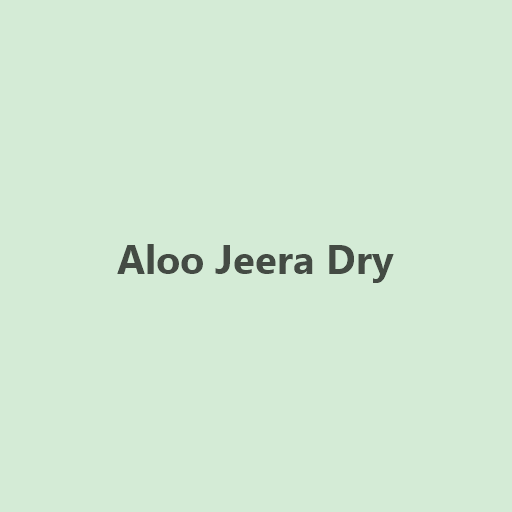 Aloo Jeera Dry