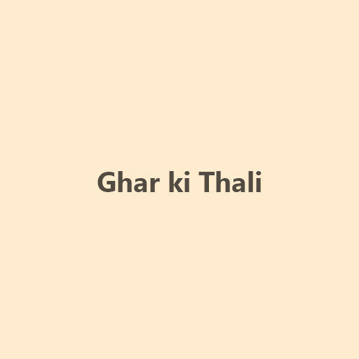 Ghar ki Thali