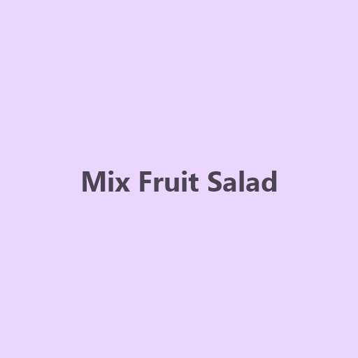Mix Fruit Salad