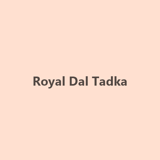 Royal Dal Tadka